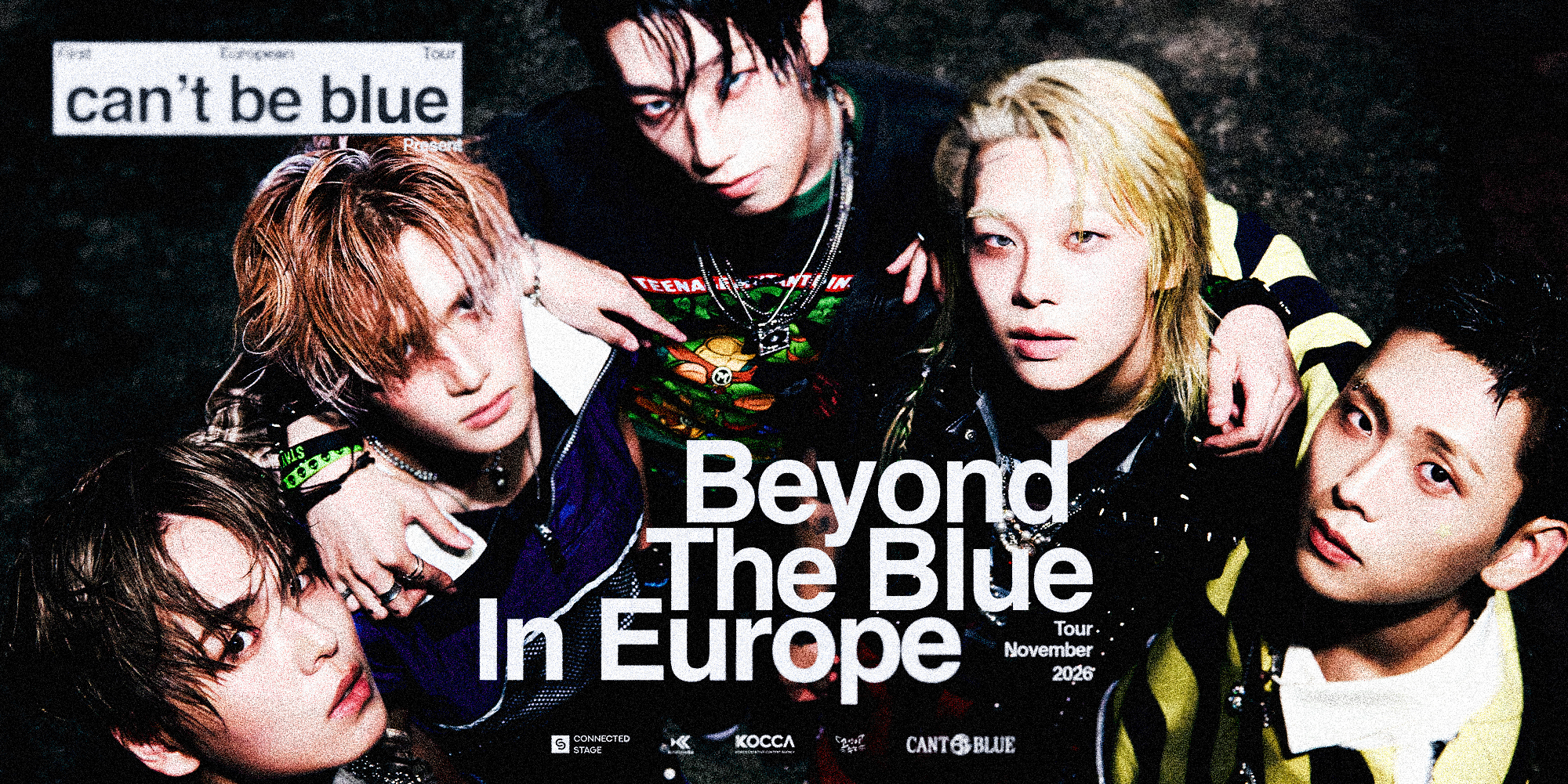 can’t be blue — Beyond The Blue In Europe. First European Tour, November 2026.